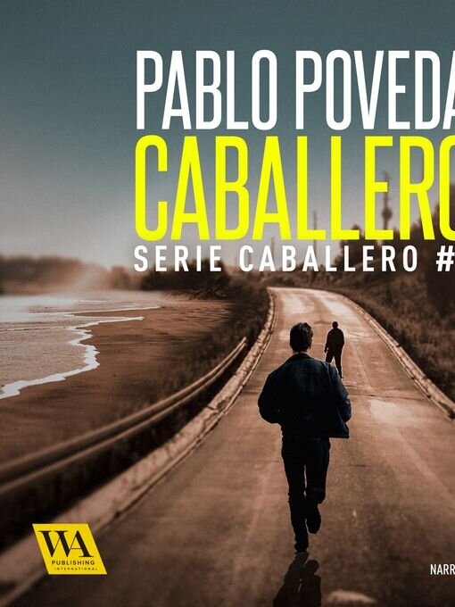 Title details for Caballero by Pablo Poveda - Wait list